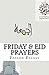 Friday & Eid Prayers