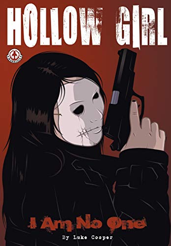 Hollow Girl: I Am No One (Paperback)