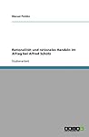 Rationalität und rationales Handeln im Alltag bei Alfred Schütz (German Edition)