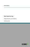 Sportsponsoring: Möglichkeiten und Probleme (German Edition)