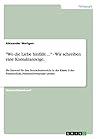 "Wo die Liebe hinfällt ..." - Wir schreiben eine Kontaktanzeige.: Ein Entwurf für den Deutschunterricht in der Klasse 9 der Förderschule, Förderschwerpunkt Lernen (German Edition)