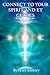 Connect to your Spirit and ET Guides