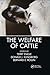 The Welfare of Cattle