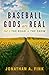 The Baseball Gods are Real by Jonathan a Fink