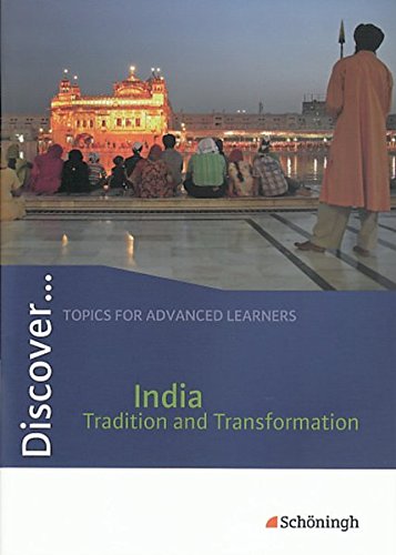 Discover...Topics for Advanced Learners: India - Tradition and Transformation (Paperback)