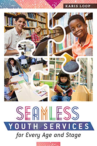 Seamless Youth Services for Every Age and Stage (Paperback)