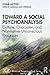 Toward a Social Psychoanalysis by Lynne Layton