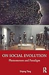 On Social Evolution: Phenomenon and Paradigm