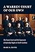 A Warren Court of Our Own by Mark A.   Davis