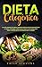 Dieta Cetog�nica: La gu�a c...