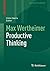 Max Wertheimer Productive Thinking (Classic Texts in the Sciences)