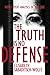 The Truth is No Defense
