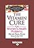 The Vitamin Cure For Womens...