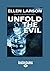 Unfold the Evil: An NJ Mystery