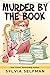 MURDER BY THE BOOK by Sylvia Selfman
