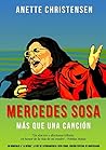 Mercedes Sosa - Más que una Canción: Un homenaje a""La Negra"", La voz de latinoamerica (1935-2009)