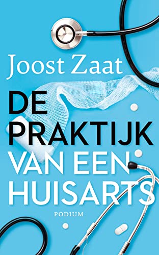 De praktijk van een huisarts (Paperback)