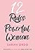 12 Rules of Being a Powerfu...