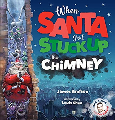 When Santa got stuck up the chimney (Hardcover)