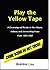 Play the Yellow Tape