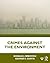 Crimes Against the Environment