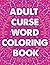 Adult Curse Word Coloring B...