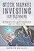 Stock Market Investing for Beginners by Patrick Neilson