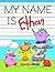 My Name is Ethan: Personali...