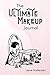 The Ultimate Makeup Journal...
