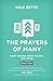 The Prayers of Many: Many p...