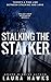 Stalking The Stalker