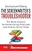 The Screenwriter's Troubleshooter: The Most Common Screenwriting Problems and How to Solve Them (With the Story-Type Method)