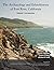 The Archaeology and Ethnohistory of Fort Ross, California by Kent G. Lightfoot