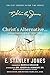 Christ's Alternative to Communism by E Stanley Jones