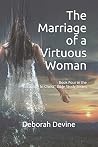 The Marriage of a Virtuous Woman (Complete In Christ: A Virtous Woman Bible Study Series)