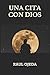 Una Cita con Dios (Spanish Edition)