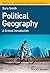 Political Geography: A Critical Introduction (Critical Introductions to Geography)