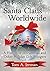 Santa Claus Worldwide: A Hi...