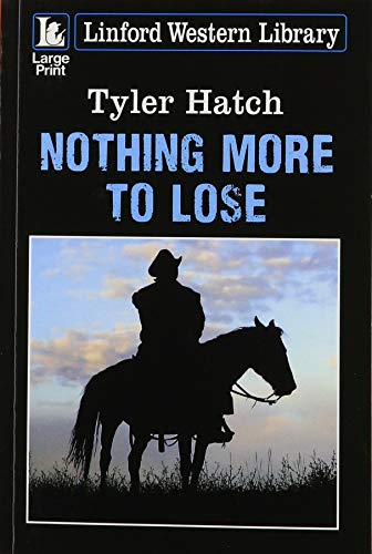 Nothing More To Lose (Paperback)