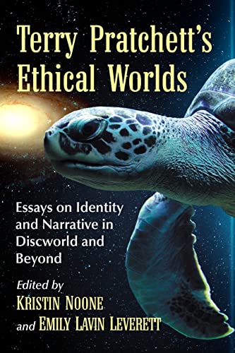 Terry Pratchett's Ethical Worlds: Essays on Identity and Narrative in Discworld and Beyond (Paperback)