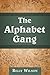 The Alphabet Gang
