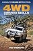 4WD Driving Skills: A Manua...