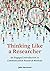 Thinking Like a Researcher: An Engaged Introduction to Communication Research Methods