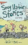Snug Harbor Stories by Will  Henry