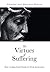 The Virtues of Suffering: H...