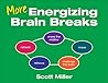 More Energizing Brain Breaks