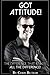 Got Attitude? by Cody Butler