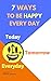 7 Ways to Be Happy Every Day by Deepak Borole