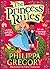 The Princess Rules