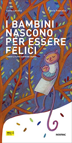 I bambini nascono per essere felici (Hardcover)